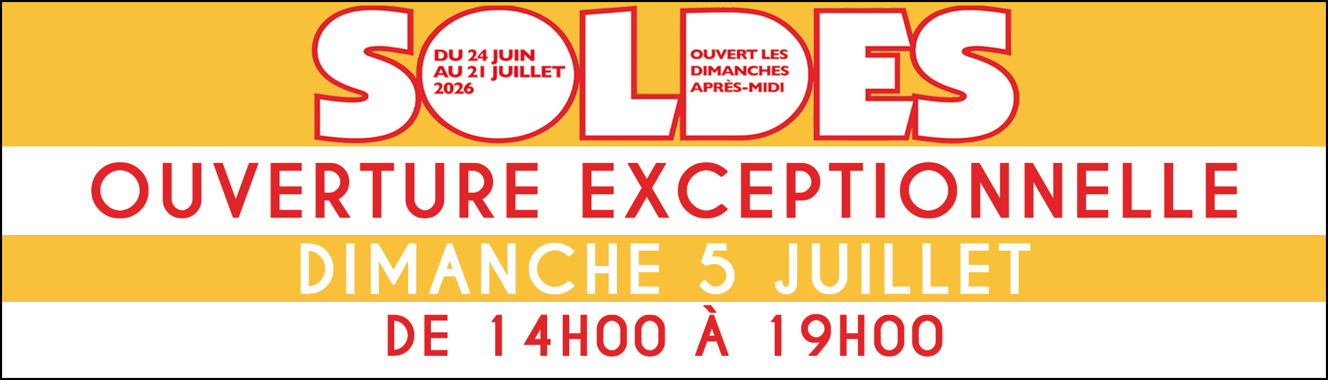 Ouverture dimanche