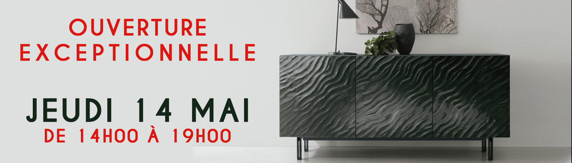 Ouverture jeudi 14 mai 